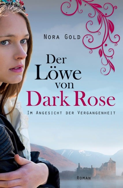 Der Löwe von Dark Rose - Im Angesicht der Vergangenheit - Nora Gold