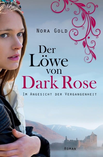 Der Löwe von Dark Rose - Im Angesicht der Vergangenheit - Nora Gold