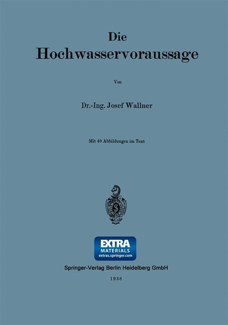 Die Hochwasservoraussage - Josef Wallner