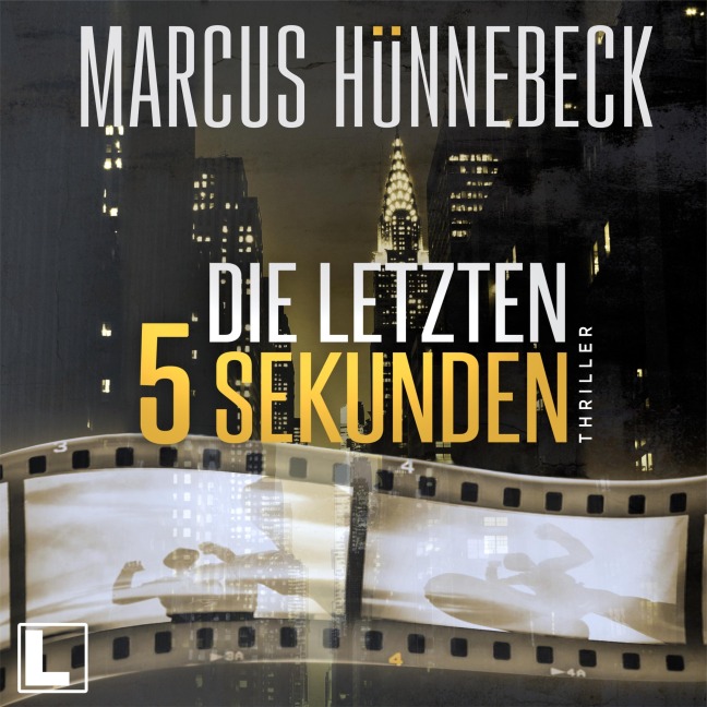 Die letzten 5 Sekunden - Marcus Hünnebeck