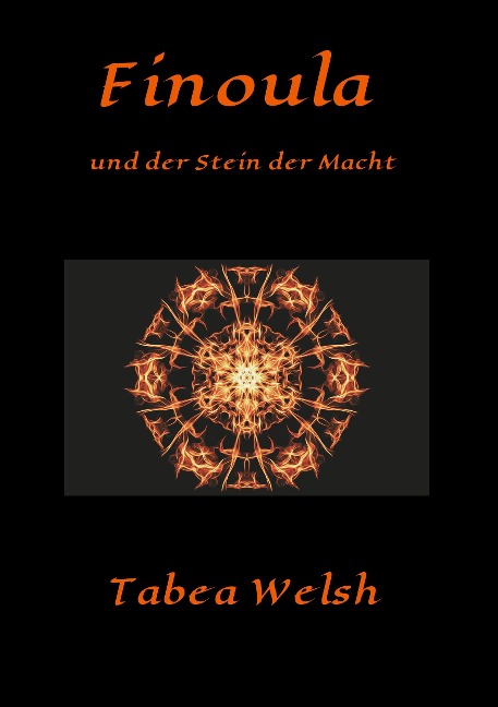 Finoula und der Stein der Macht - Tabea Welsh