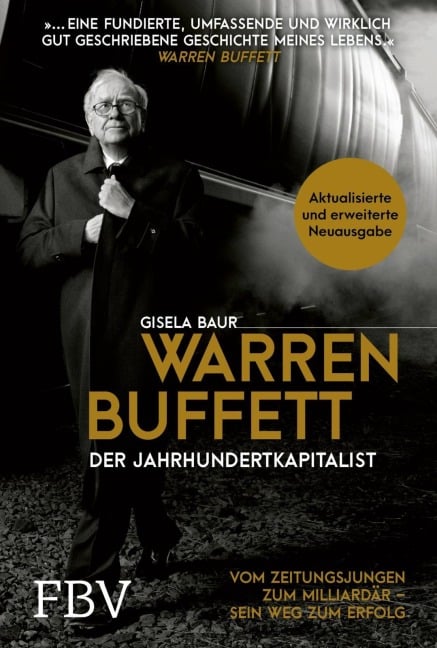 Warren Buffett - Der Jahrhundertkapitalist - Gisela Baur