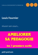 Cover-Bild zum Titel 'Améliorer sa pédagogie' von 'Louis Fournier'