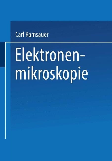 Elektronenmikroskopie - Allgemeine Elektricitats-Gesellschaft & it, Berlin&gt: