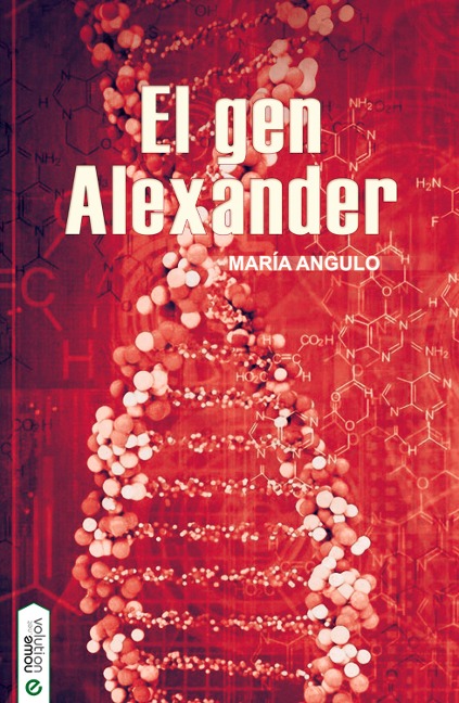 El gen Alexander - María Angulo