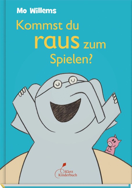 Kommst du raus zum Spielen? - Mo Willems