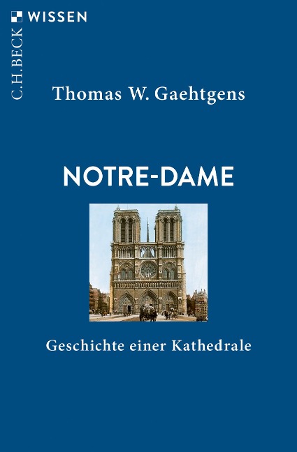Notre-Dame - Thomas W. Gaehtgens
