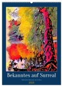 Cover-Bild zum Titel 'Bekanntes auf Surreal (Wandkalender 2026 DIN A2 hoch), CALVENDO Monatskalender' von 'Ulrich Suess'