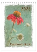 Kunstwerk Natur (Tischkalender 2026 DIN A5 hoch), CALVENDO Monatskalender - Beate Wurster