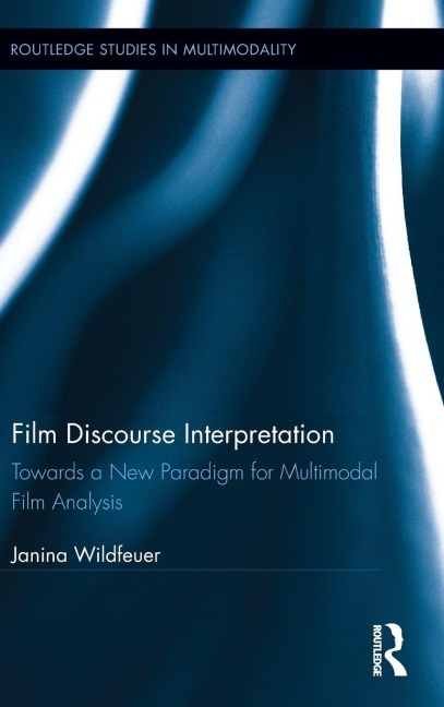 Film Discourse Interpretation - Janina Wildfeuer