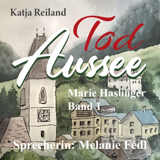 Tod Aussee - Katja Reiland