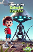 Cover-Bild zum Titel 'Matty on the Galactic Express' von 'Lila Reed'