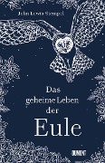 Cover-Bild zum Titel 'Das geheime Leben der Eule' von 'John Lewis-Stempel'