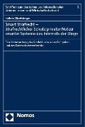 Cover-Bild zum Titel 'Smart Strafrecht - Strafrechtlicher Schutz privater Nutzer smarter Systeme des Internets der Dinge' von 'Kathrin Zitzelsberger'