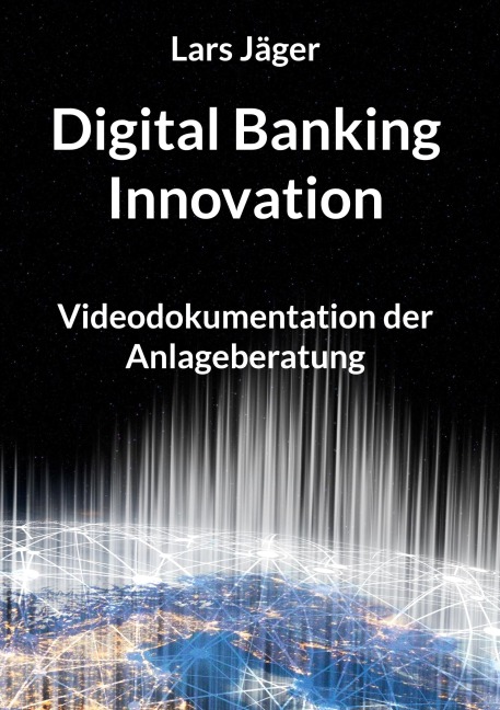 Digital Banking Innovation - Lars Jäger