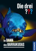 Cover-Bild zum Titel 'Die drei ??? Im Bann des Barrakudas (drei Fragezeichen)' von 'Hendrik Buchna'