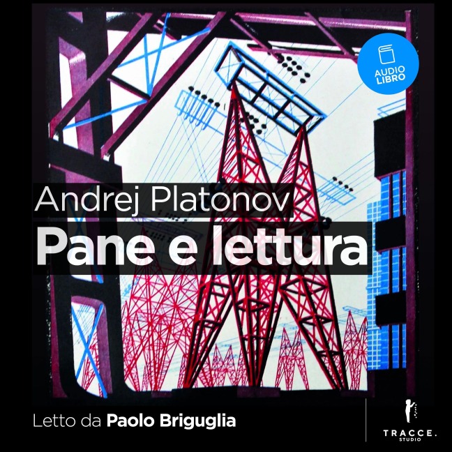 Pane e lettura - Andrej Platonov