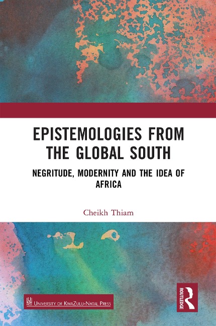 Epistemologies from the Global South - Cheikh Thiam