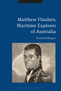 Cover-Bild zum Titel 'Matthew Flinders, Maritime Explorer of Australia' von 'Kenneth Morgan'