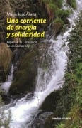 Una corriente de energía y solidaridad - María José Arana Benito del Valle