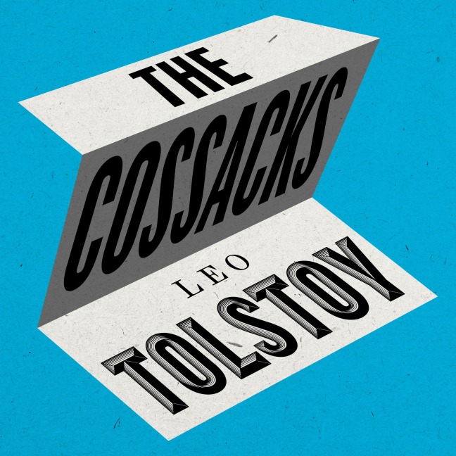 The Cossacks - Leo Tolstoy