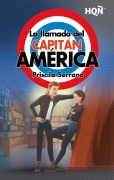 Cover-Bild zum Titel 'La llamada del Capitán América' von 'Priscila Serrano'