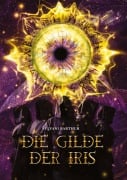 Cover-Bild zum Titel 'Die Gilde der Iris' von 'Sylvani Barthur'