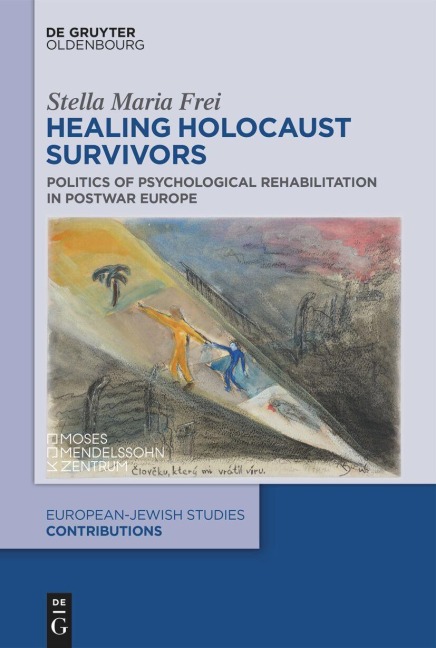 Healing Holocaust Survivors - Stella Maria Frei