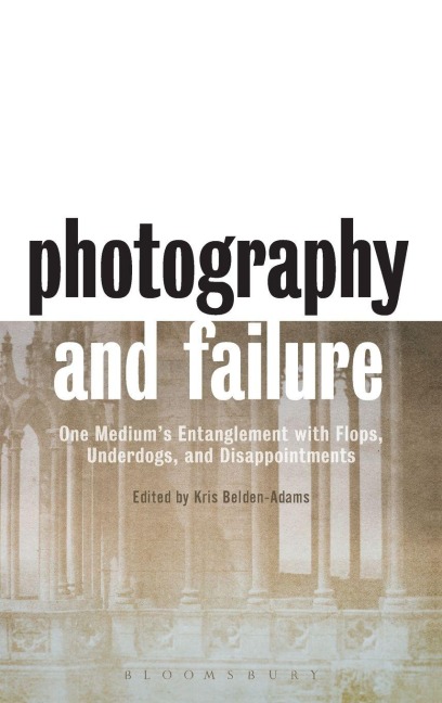 Photography and Failure - 