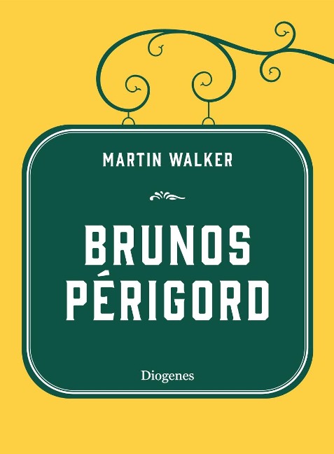 Brunos Périgord - Martin Walker