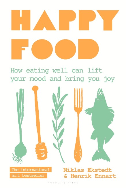 Happy Food - Niklas Ekstedt, Henrik Ennart