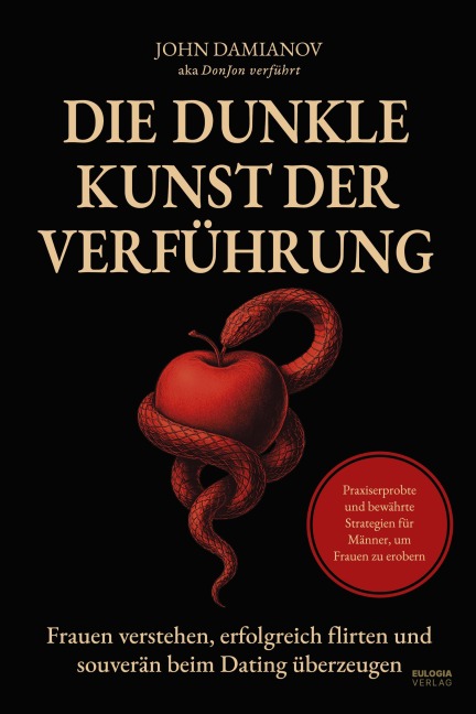 Die dunkle Kunst der Verführung - Damianov John