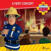 Cover-Bild zum Titel 'Fireman Sam - A Fiery Concert' von 'Mattel'
