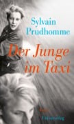 Cover-Bild zum Titel 'Der Junge im Taxi' von 'Sylvain Prudhomme'