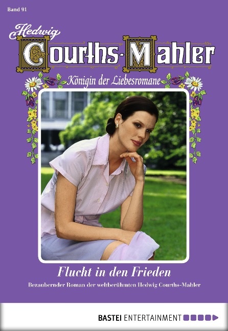 Hedwig Courths-Mahler - Folge 091 - Hedwig Courths-Mahler