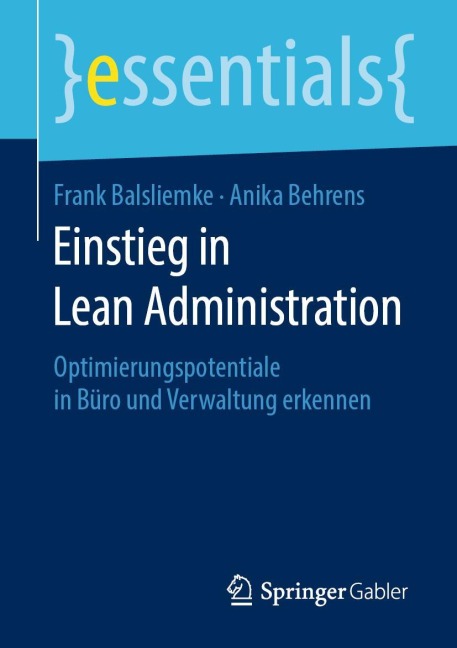 Einstieg in Lean Administration - Anika Behrens, Frank Balsliemke