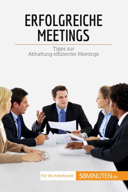 Erfolgreiche Meetings - Florence Schandeler