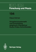 Cover-Bild zum Titel 'Vorgehenssystematik zum Prototyping graphisch-interaktiver Audio/Video-Schnittstellen' von 'Claus Görner'