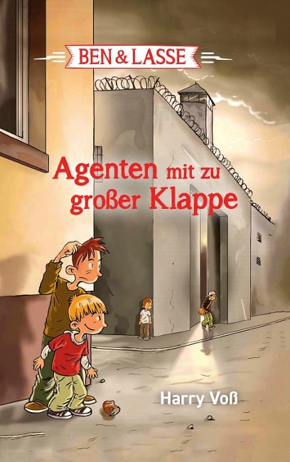 Ben und Lasse - Agenten mit zu großer Klappe - Harry Voß