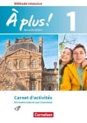 Cover-Bild zum Titel 'À plus! Méthode intensive Band 1 - Carnet d'activités mit Audios online' von 'Dorothea Bachert, Anne Loose, Catherine Jorißen'