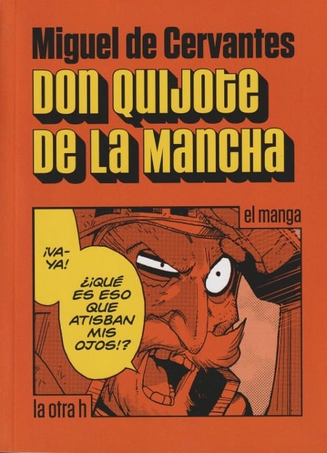 Don Quijote de La Mancha, El manga - Miguel de Cervantes Saavedra