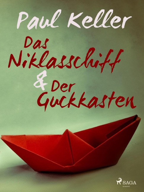Das Niklasschiff ¿ Der Guckkasten - Paul Keller