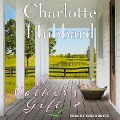 Cover-Bild zum Titel 'A Mother's Gift Lib/E' von 'Charlotte Hubbard'