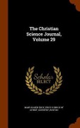 Cover-Bild zum Titel 'The Christian Science Journal, Volume 29' von 'Mary Baker Eddy'