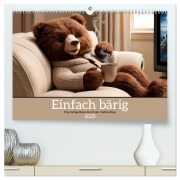 Einfach bärig - Eine bärige Reise durch den Teddyalltag (hochwertiger Premium Wandkalender 2025 DIN A2 quer), Kunstdruck in Hochglanz - Simone Volkhausen