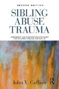 Cover-Bild zum Titel 'Sibling Abuse Trauma' von 'John V. Caffaro'