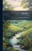 Cover-Bild zum Titel 'Marie...' von 'Gustave De Beaumont'