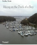 Hiking on the Dock of a Bay - Geoffrey Peyton