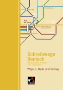Cover-Bild zum Titel 'Schreibwege Deutsch. Wege zu Rede und Vortrag' von 'Heike Richter, Andrea Stadter'