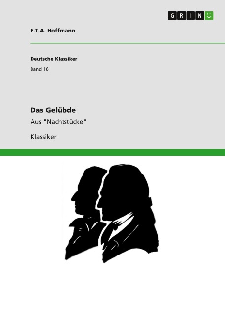 Das Gelübde - E. T. A. Hoffmann